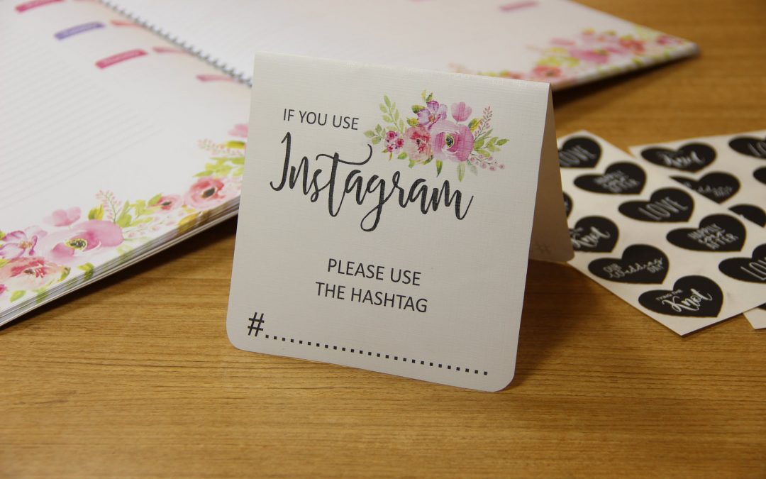 The Wedding Hashtag: Why Do You Need One and How to Choose One